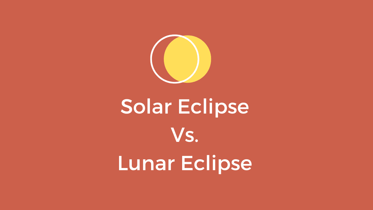Solar Eclipse vs. Lunar Eclipse: What’s the Difference? – AAA Eclipse