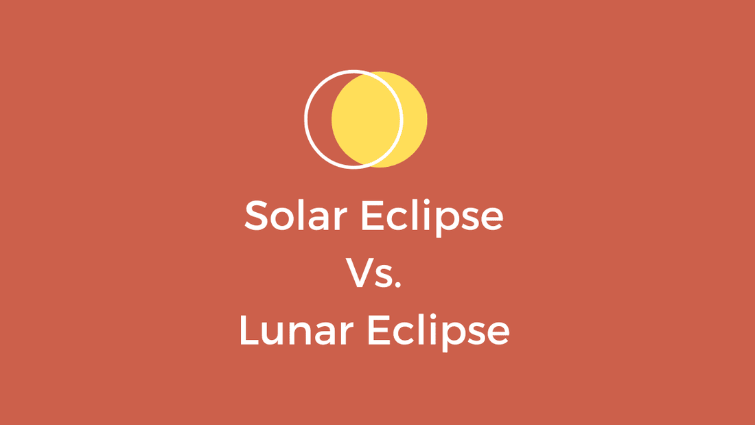 Solar Eclipse vs. Lunar Eclipse